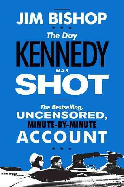 Produktbild: The Day Kennedy Was Shot