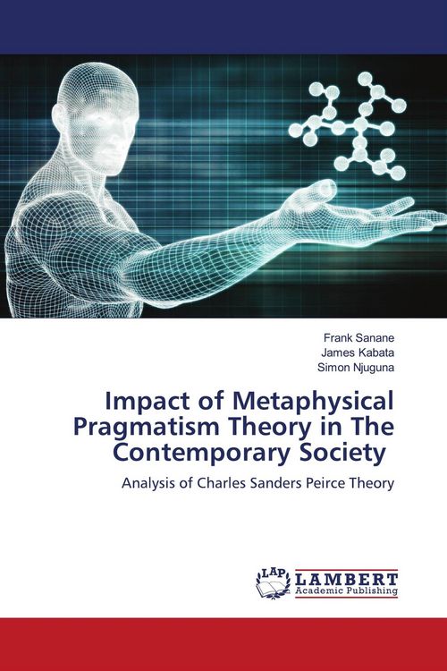 Produktbild: Impact of Metaphysical Pragmatism Theory in The Contemporary Society