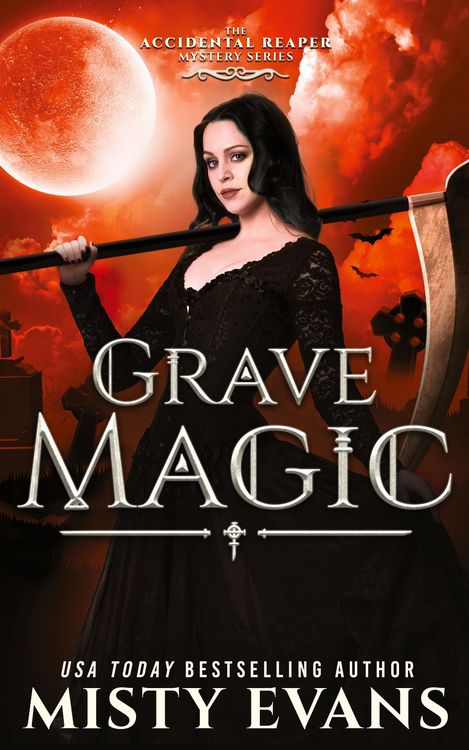Produktbild: Grave Magic, The Accidental Reaper Paranormal Urban Fantasy Series, Book 5