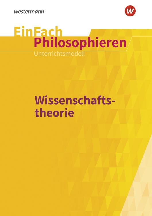 Bild vom Artikel Wissenschaftstheorie. EinFach Philosophieren vom Autor Anna Vogel