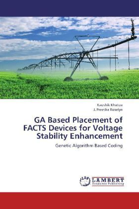 Produktbild: Khatua, K: GA Based Placement of FACTS Devices for Voltage S