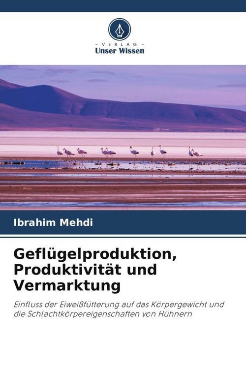 Produktbild: Gefl&uuml;gelproduktion, Produktivit&auml;t und Vermarktung