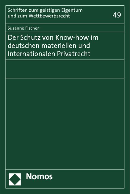 Produktbild: Der Schutz von Know-how im deutschen materiellen und Internationalen Privatrecht