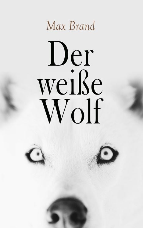Produktbild: Der wei&szlig;e Wolf