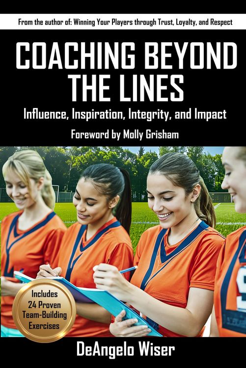 Produktbild: Coaching Beyond The Lines: Influence, Inspiration, Integrity, and Impact