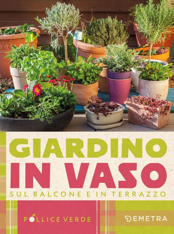 Produktbild: Giardino in vaso sul balcone e terrazzo
