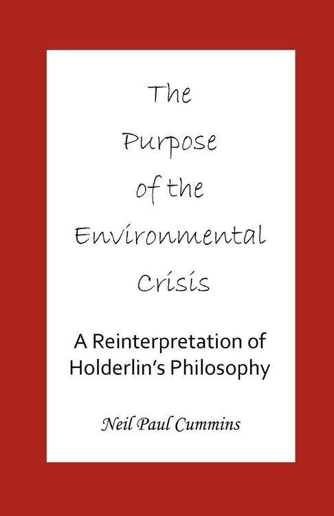 Produktbild: The Purpose of the Environmental Crisis