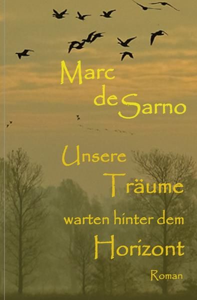 Produktbild: Unsere Tr&auml;ume warten hinter dem Horizont