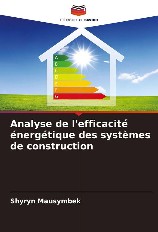 Produktbild: Analyse de l'efficacit&eacute; &eacute;nerg&eacute;tique des syst&egrave;mes de construction