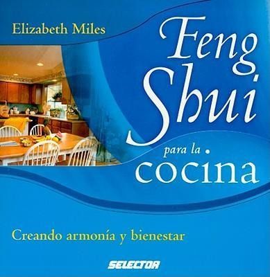 Produktbild: Feng Shui Para la Cocina: Creando Armonia y Bienestar = The Feng Shui Cookbook