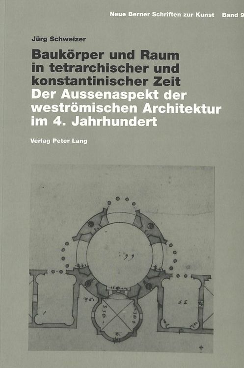 Produktbild: Bauk&ouml;rper und Raum in tetrarchischer und konstantinischer Zeit