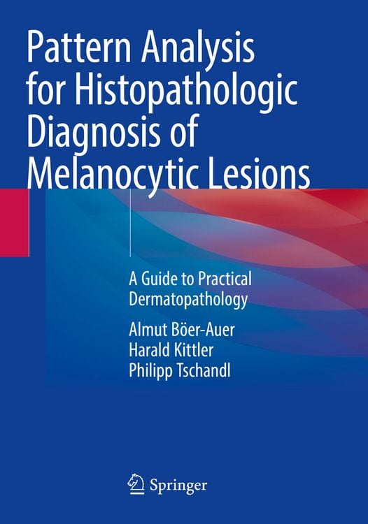 Produktbild: Pattern Analysis for Histopathologic Diagnosis of Melanocytic Lesions