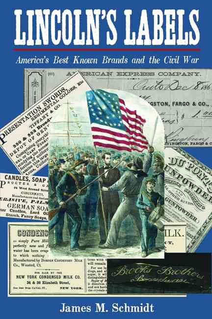 Produktbild: Lincoln's Labels: America's Best Known Brands and the Civil War