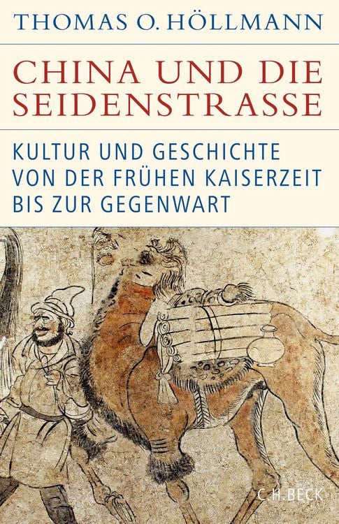 Produktbild: Historische Bibliothek der Gerda Henkel Stiftung / China und die Seidenstraße