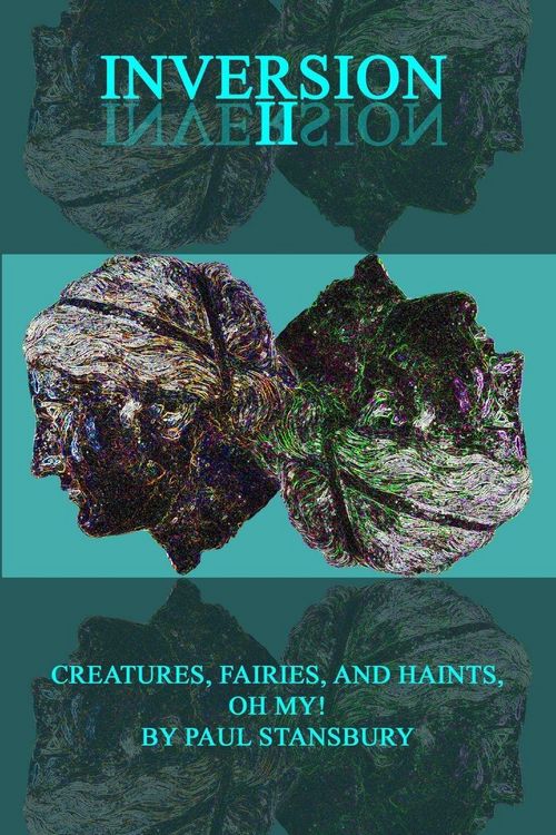 Produktbild: Inversion II - Creatures, Fairies, and Haints, Oh My!