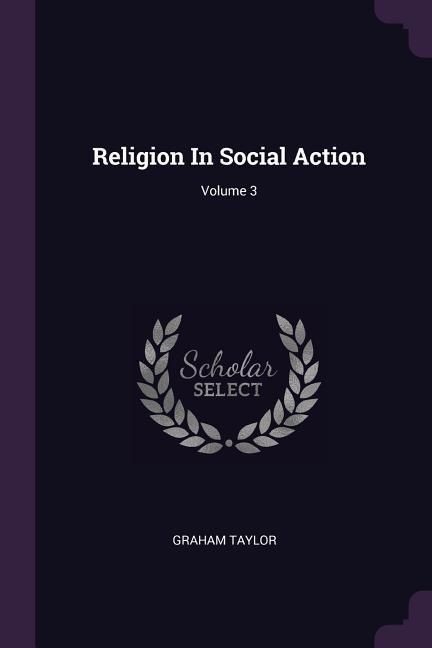 Produktbild: Religion In Social Action; Volume 3