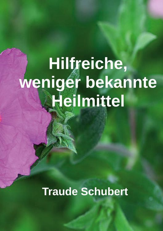 Produktbild: Hilfreiche, weniger bekannte Heilmittel