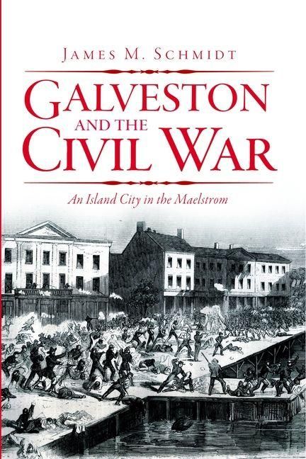 Produktbild: Galveston and the Civil War