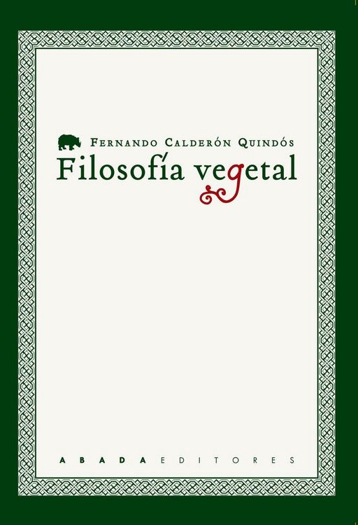 Produktbild: Filosof&iacute;a vegetal : cuatro estudios sobre filosof&iacute;a e historia natural