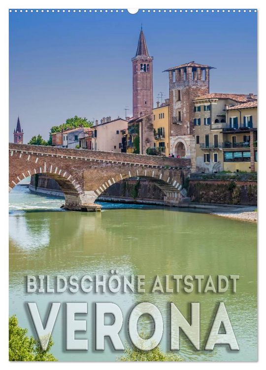 Produktbild: VERONA Bildsch&ouml;ne Altstadt (Wandkalender 2026 DIN A2 hoch), CALVENDO Monatskalender