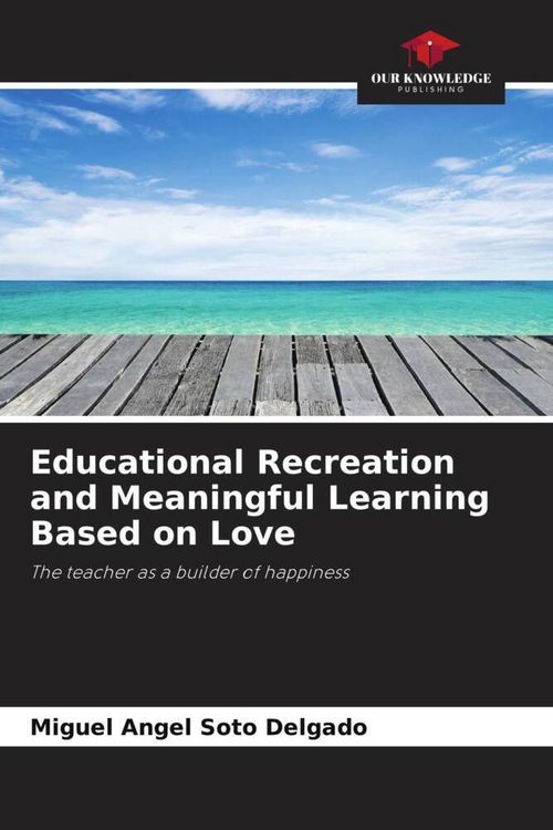 Produktbild: Educational Recreation and Meaningful Learning Based on Love