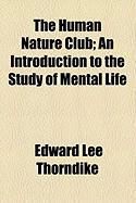 Produktbild: The Human Nature Club; An Introduction to the Study of Mental Life