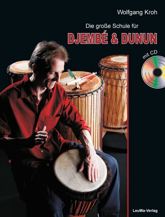 Produktbild: Die gro&szlig;e Schule f&uuml;r DJEMB&Eacute; & DUNUN mit CD