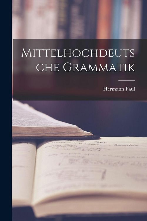 Produktbild: Mittelhochdeutsche Grammatik
