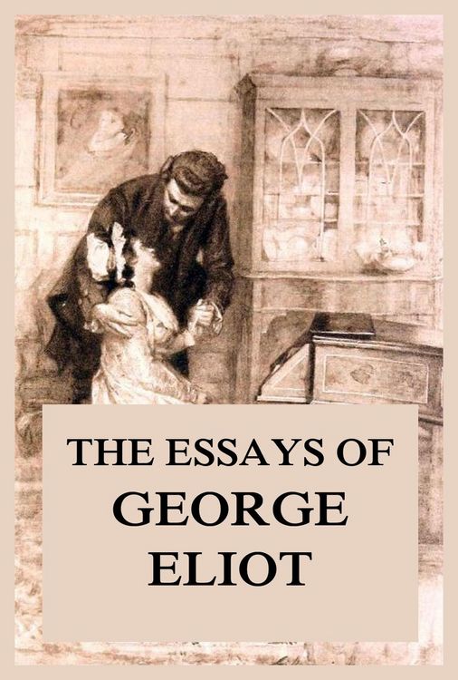 Produktbild: The Essays of George Eliot