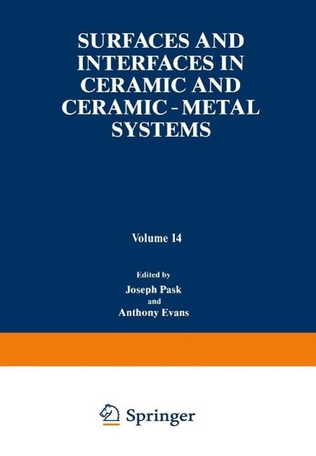 Produktbild: Surfaces and Interfaces in Ceramic and Ceramic - Metal Systems
