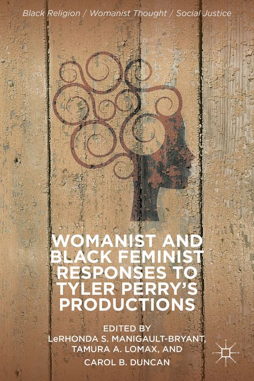 Produktbild: Womanist and Black Feminist Responses to Tyler Perry&rsquo;s Productions