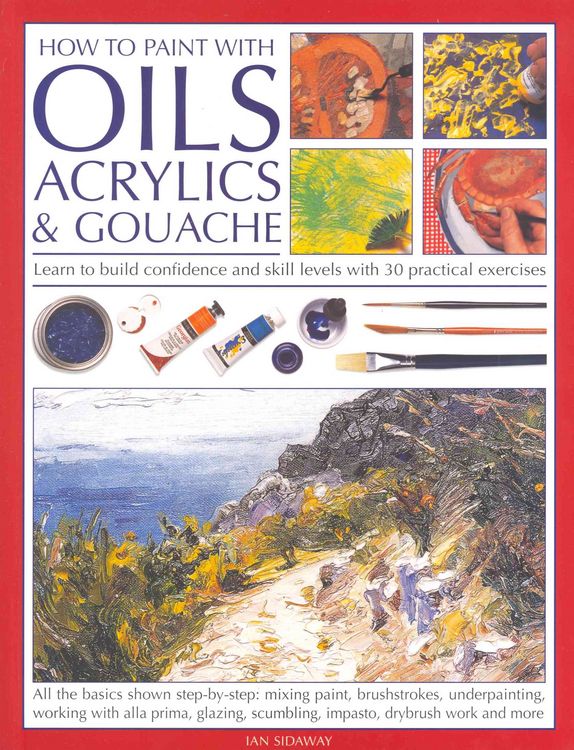 Produktbild: How to Paint with Oils, Acrylics & Gouache