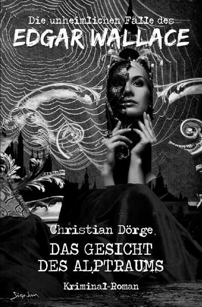 Produktbild: DIE UNHEIMLICHEN F&Auml;LLE DES EDGAR WALLACE: DAS GESICHT DES ALPTRAUMS