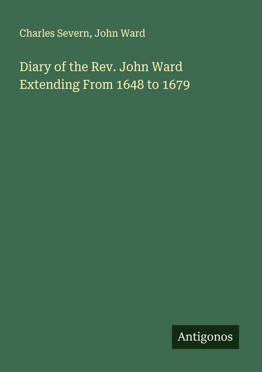 Produktbild: Diary of the Rev. John Ward Extending From 1648 to 1679