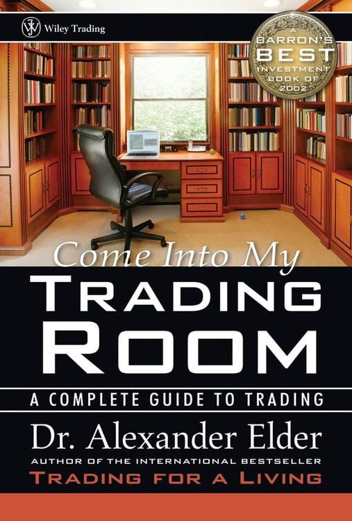 Produktbild: Come Into My Trading Room: A Complete Guide to Trading