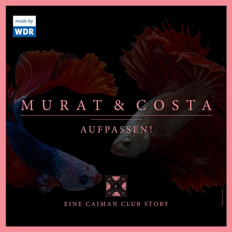 Produktbild: Murat & Costa: Aufpassen! - Eine Caiman Club Story