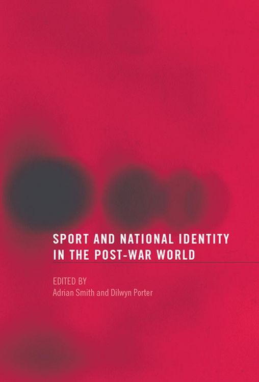 Produktbild: Sport and National Identity in the Post-War World