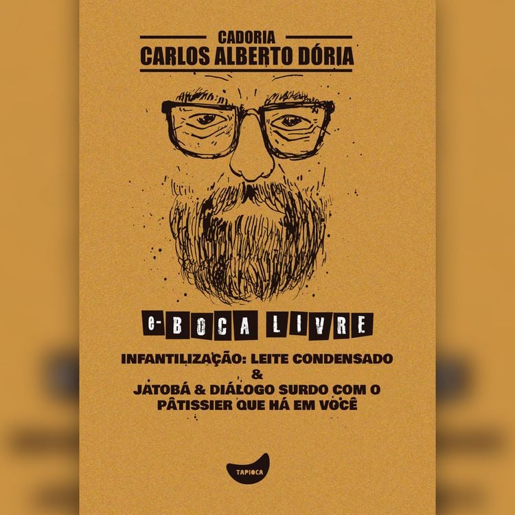 Produktbild: Infantiliza&ccedil;&atilde;o: leite condensado & jatob&aacute; & Di&aacute;logo surdo com o p&acirc;tissier que h&aacute; em voc&ecirc;
