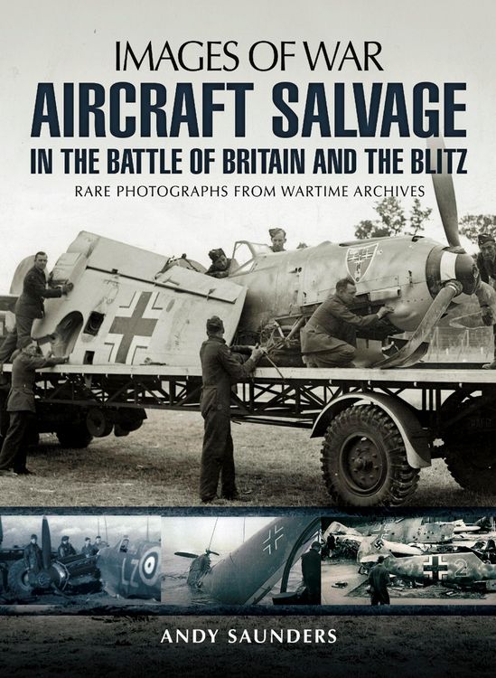 Produktbild: Aircraft Salvage in the Battle of Britain and the Blitz