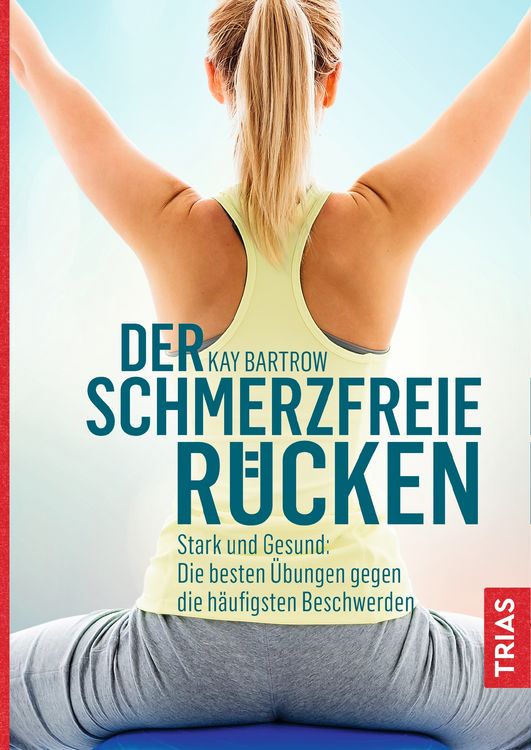 Produktbild: Der schmerzfreie R&uuml;cken