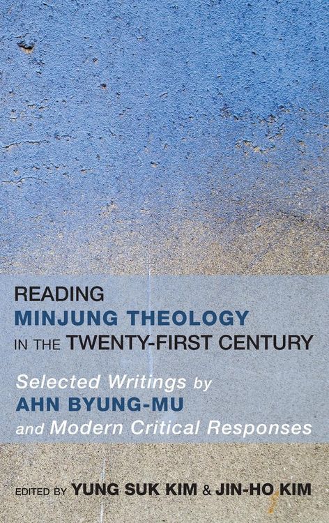 Produktbild: Reading Minjung Theology in the Twenty-First Century