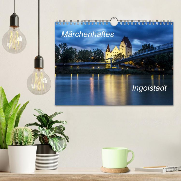 Produktbild: M&auml;rchenhaftes Ingolstadt (Wandkalender 2026 DIN A4 quer), CALVENDO Monatskalender