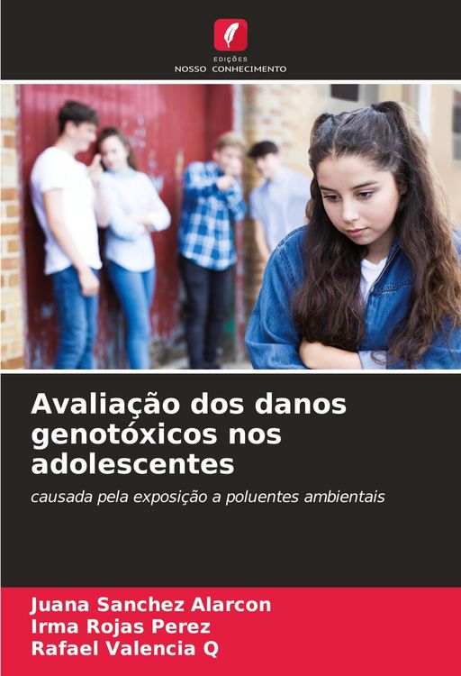 Produktbild: Avalia&ccedil;&atilde;o dos danos genot&oacute;xicos nos adolescentes