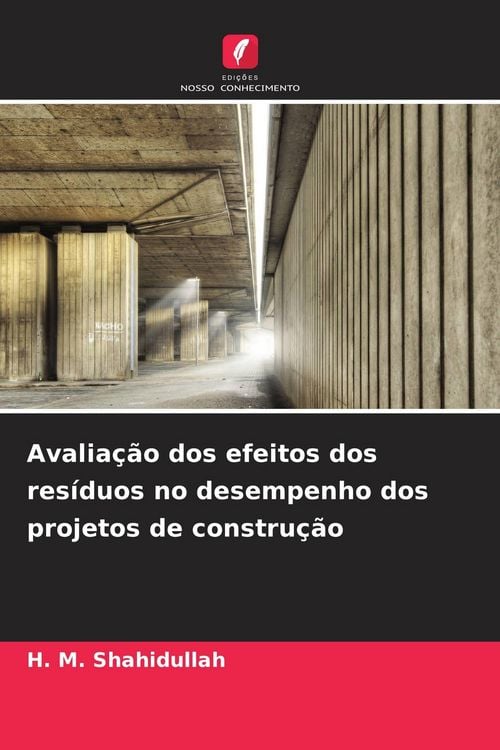 Produktbild: Avalia&ccedil;&atilde;o dos efeitos dos res&iacute;duos no desempenho dos projetos de constru&ccedil;&atilde;o