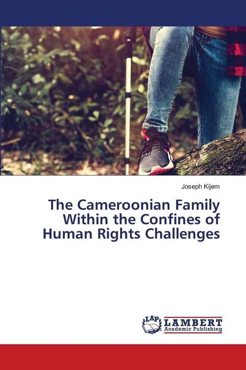 Produktbild: The Cameroonian Family Within the Confines of Human Rights Challenges