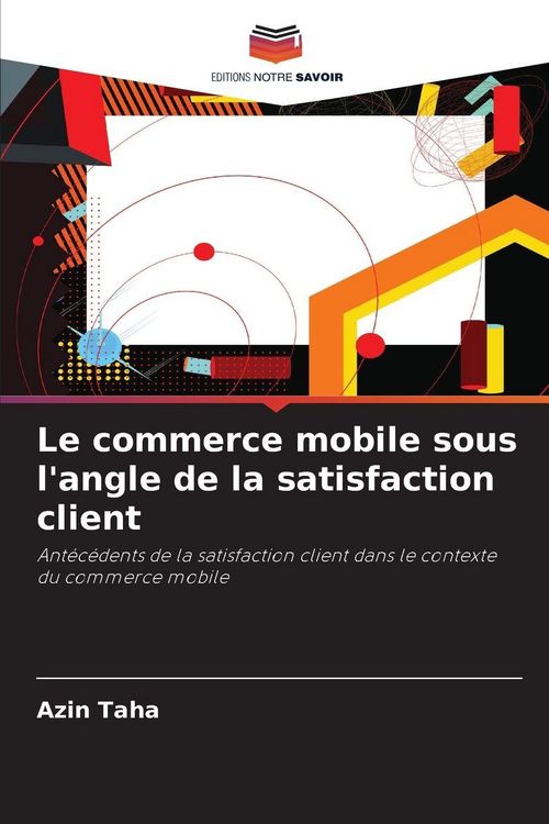 Produktbild: Le commerce mobile sous l'angle de la satisfaction client