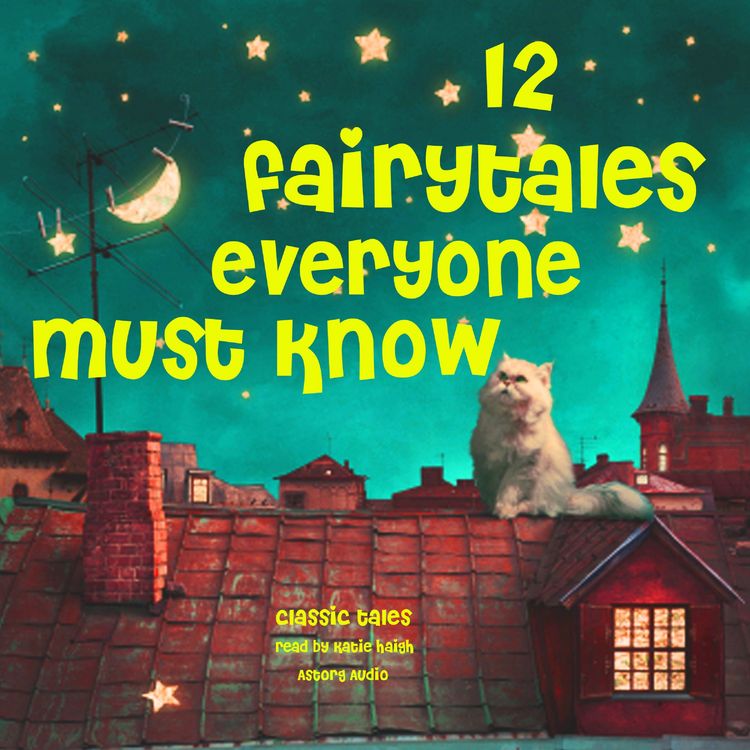 Produktbild: 12 fairytales everyone must know
