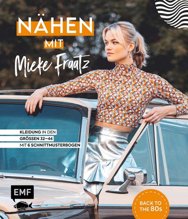 Produktbild: N&auml;hen mit Mieke Fraatz - Back to the 80s
