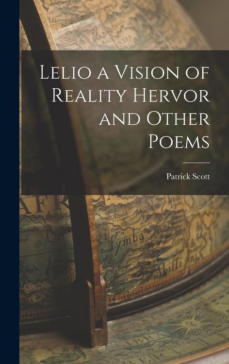 Produktbild: Lelio a Vision of Reality Hervor and Other Poems