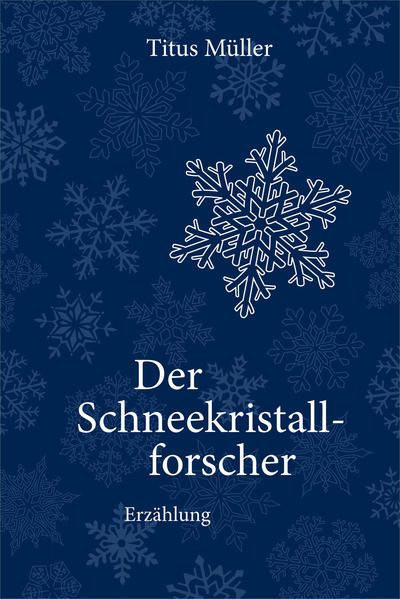 Produktbild: Der Schneekristallforscher